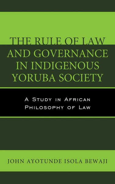Produktbild: The Rule of Law and Governance in Indigenous Yoruba Society
