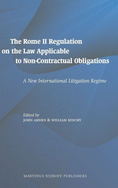 Produktbild: The Rome II Regulation on the Law Applicable to Non-Contractual Obligations