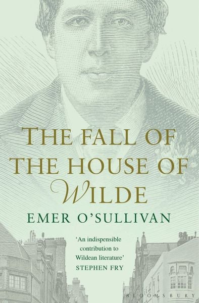 Produktbild: O'Sullivan, E: Fall of the House of Wilde