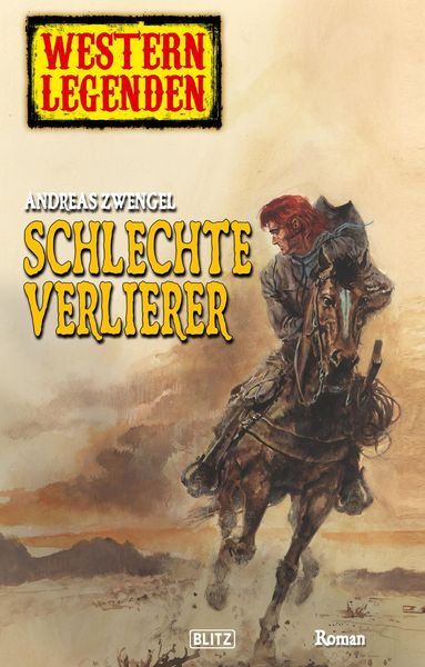 Produktbild: Western Legenden 15: Schlechte Verlierer