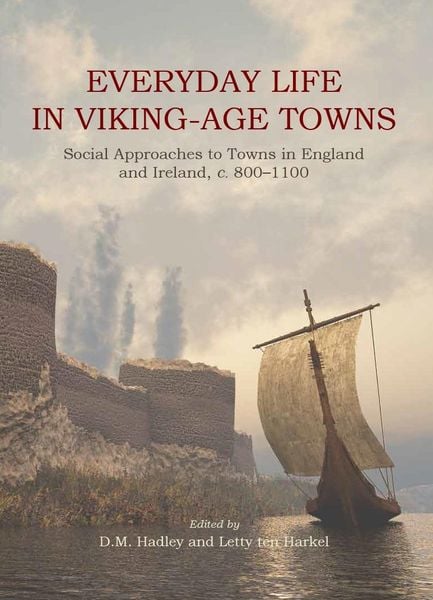 Produktbild: Everyday Life in Viking-Age Towns