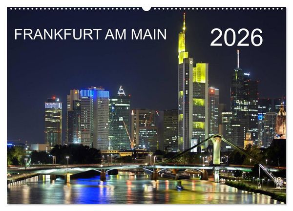Frankfurt am Main (Wandkalender 2026 DIN A2 quer), CALVENDO Monatskalender