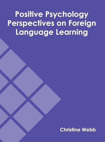 Produktbild: Positive Psychology Perspectives on Foreign Language Learning