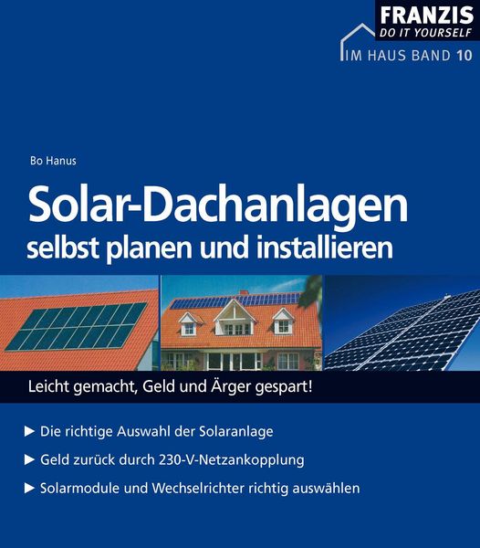 Produktbild: Solar-Dachanlagen selbst planen und installieren