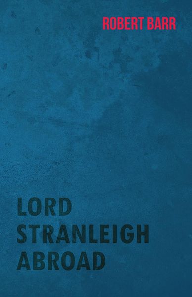 Produktbild: Lord Stranleigh Abroad