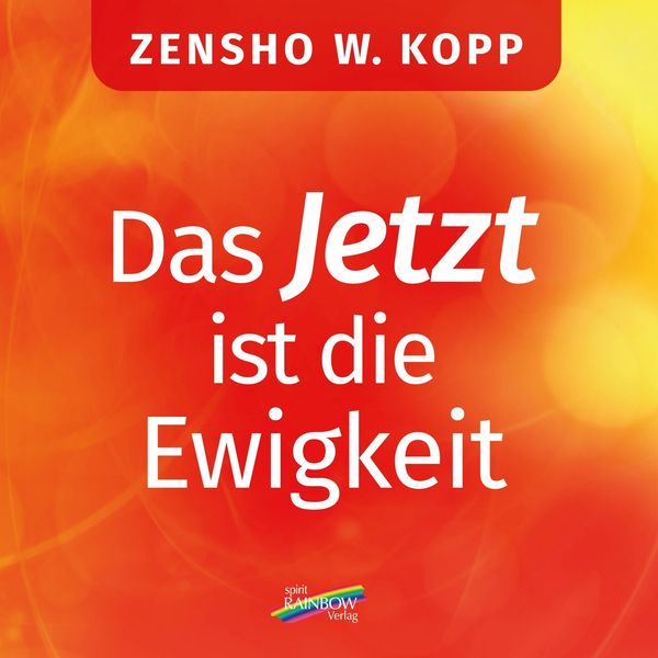 Produktbild: Das Jetzt ist die Ewigkeit