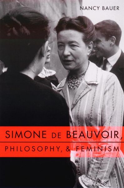Produktbild: Simone de Beauvoir, Philosophy, and Feminism
