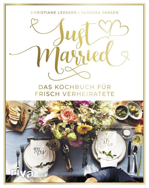 Produktbild: Just married - Das Kochbuch f&uuml;r frisch Verheiratete