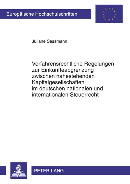 Produktbild: Verfahrensrechtliche Regelungen zur Einkuenfteabgrenzung zwischen nahestehenden Kapitalgesellschaften im deutschen nationalen und internationalen Steu