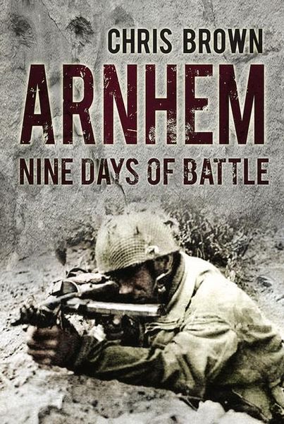 Produktbild: Arnhem: Nine Days of Battle