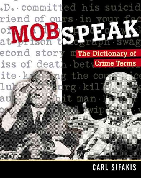 Produktbild: Mobspeak: The Dictionary of Crime Terms