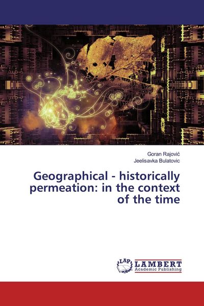Produktbild: Geographical - historically permeation: in the context of the time