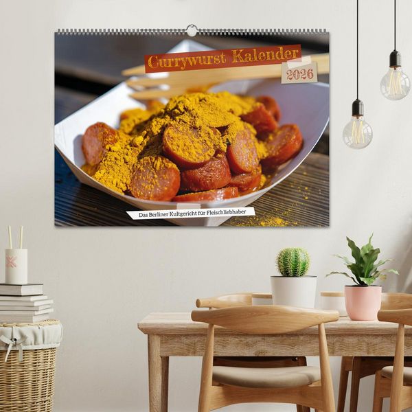 Produktbild: Currywurst Kalender - Das Berliner Kultgericht f&uuml;r Fleischliebhaber (Wandkalender 2026 DIN A2 quer), CALVENDO Monatskalender