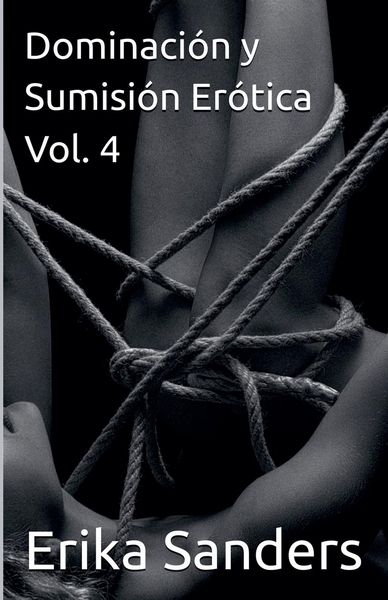 Produktbild: Dominaci&oacute;n y Sumisi&oacute;n Er&oacute;tica Vol. 4
