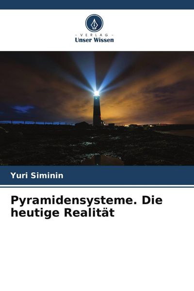 Produktbild: Pyramidensysteme. Die heutige Realit&auml;t