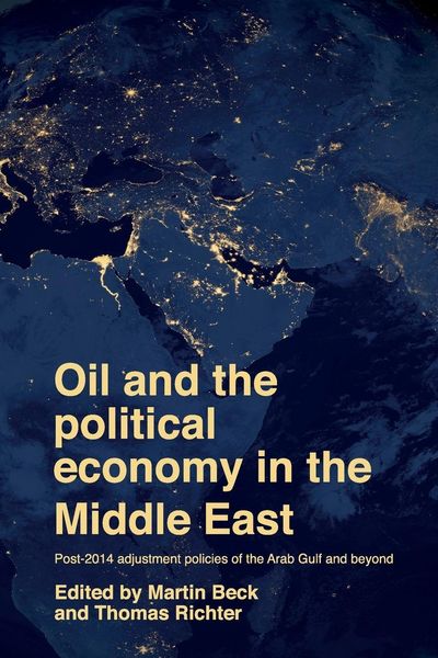 Produktbild: Oil and the political economy in the Middle East