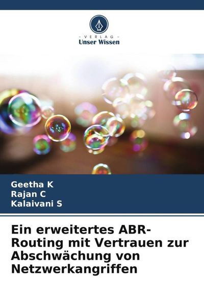 Ein erweitertes ABR-Routing mit Vertrauen zur Abschwächung von Netzwerkangriffen