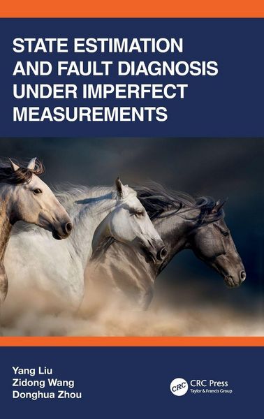 Produktbild: State Estimation and Fault Diagnosis under Imperfect Measurements