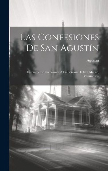 Produktbild: Las Confesiones De San Agust&iacute;n