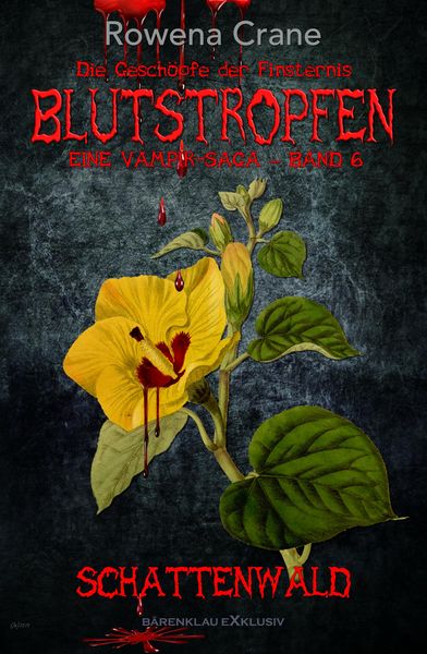 Produktbild: Blutstropfen - Die Gesch&ouml;pfe der Finsternis, Band 6: Schattenwald