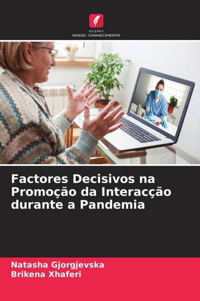 Produktbild: Factores Decisivos na Promo&ccedil;&atilde;o da Interac&ccedil;&atilde;o durante a Pandemia