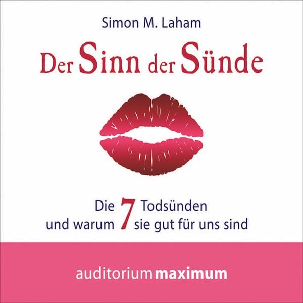 Der Sinn der Sünde (Ungekürzt)