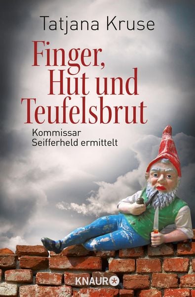 Finger, Hut und Teufelsbrut / Kommissar Siegfried Seifferheld Bd.3