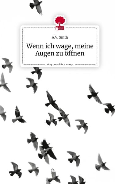 Produktbild: Wenn ich wage, meine Augen zu &ouml;ffnen. Life is a Story - story.one