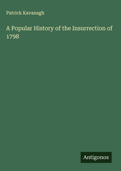 Produktbild: A Popular History of the Insurrection of 1798