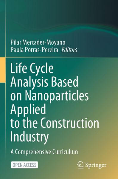 Produktbild: Life Cycle Analysis Based on Nanoparticles Applied to the Construction Industry