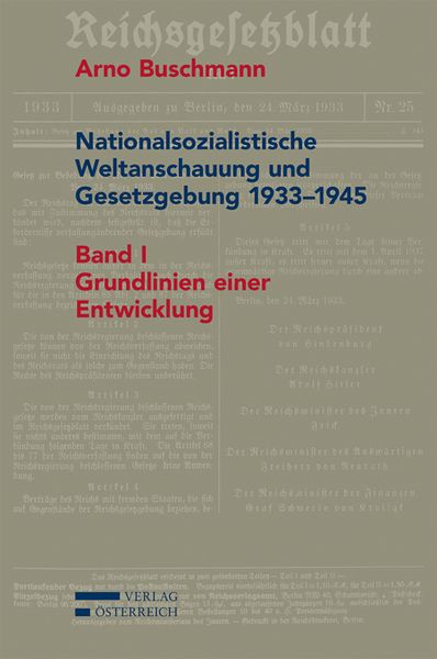 Produktbild: Nationalsozialistische Weltanschauung und Gesetzgebung 1933-1945