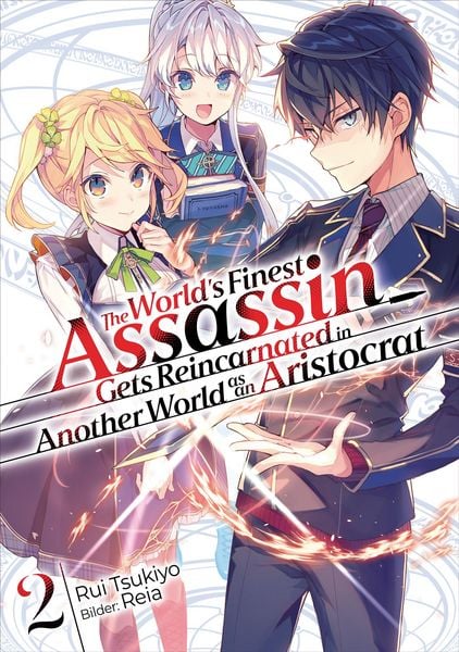 Produktbild: The World's Finest Assassin Gets Reincarnated in Another World as an Aristocrat (Light Novel): Band 2
