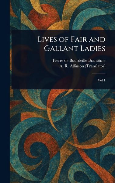Produktbild: Lives of Fair and Gallant Ladies
