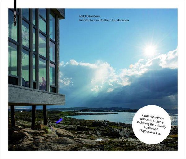 Produktbild: Todd Saunders - Architecture in Northern Landscapes