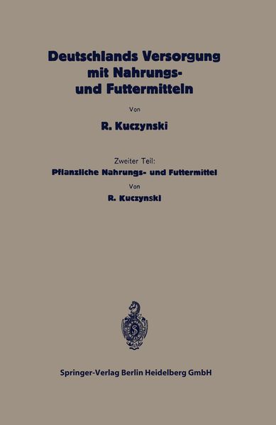 Produktbild: Deutschlands Versorgung mit pflanzlichen Nahrungs- und Futtermitteln