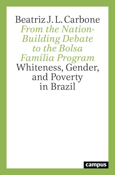 Produktbild: From the Nation-Building Debate to the Bolsa Fam&iacute;lia Program