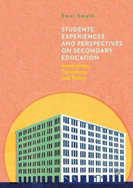 Produktbild: Students' Experiences and Perspectives on Secondary Education