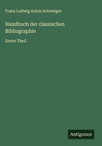 Produktbild: Handbuch der classischen Bibliographie