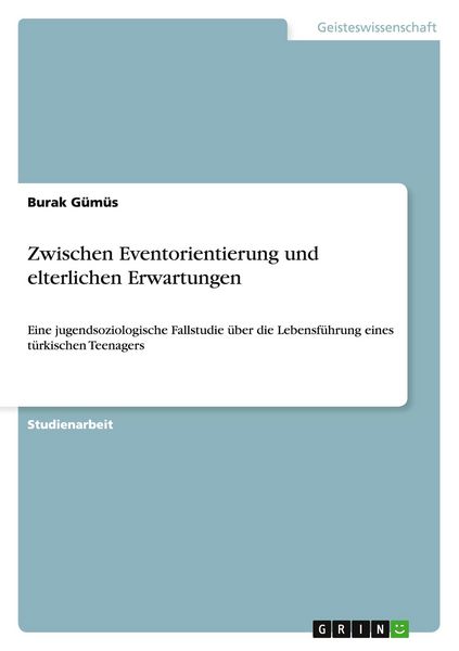 Produktbild: Zwischen Eventorientierung und elterlichen Erwartungen