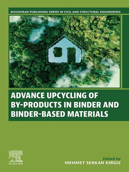 Produktbild: Advance Upcycling of By-products in Binder and Binder-Based Materials