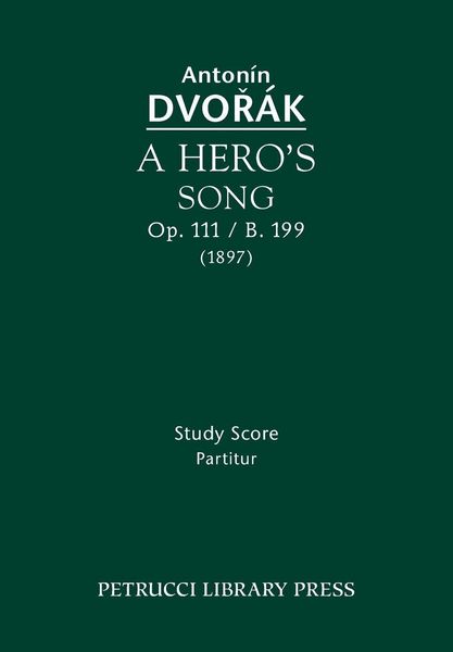 Produktbild: A Hero's Song, Op.111 / B.199