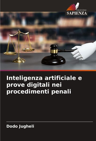 Produktbild: Inteligenza artificiale e prove digitali nei procedimenti penali