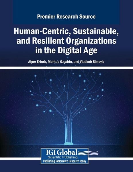 Produktbild: Human-Centric, Sustainable, and Resilient Organizations in the Digital Age