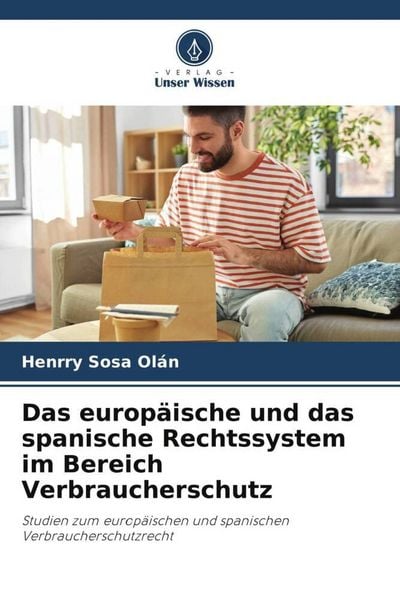 Produktbild: Das europ&auml;ische und das spanische Rechtssystem im Bereich Verbraucherschutz