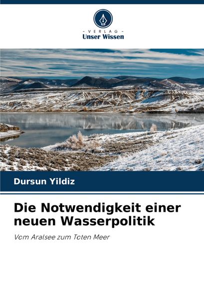 Produktbild: Die Notwendigkeit einer neuen Wasserpolitik