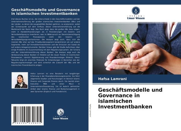 Geschäftsmodelle und Governance in islamischen Investmentbanken, Taschenbuch von Hafsa Lamrani, Verlag Unser Wissen, 9786204230825