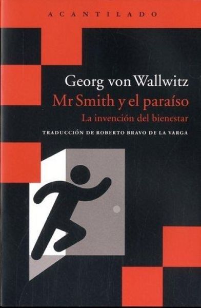 Produktbild: Mr Smith y el para&iacute;so : la invenci&oacute;n del bienestar