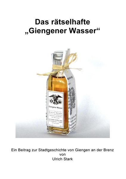 Produktbild: Beitr&auml;ge zur Stadtgeschichte von Giengen an der Brenz / Das r&auml;tselhafte "Giengener Wasser"