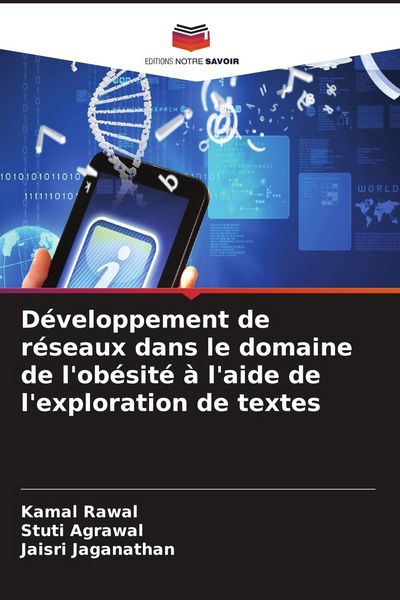 Produktbild: D&eacute;veloppement de r&eacute;seaux dans le domaine de l'ob&eacute;sit&eacute; &agrave; l'aide de l'exploration de textes