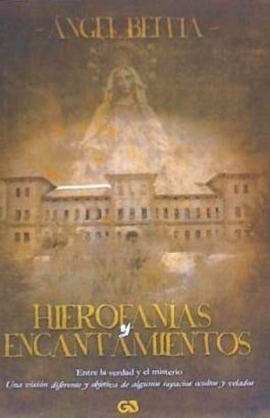 Produktbild: Hierofan&iacute;as y encantamientos : entre la verdad y el misterio
